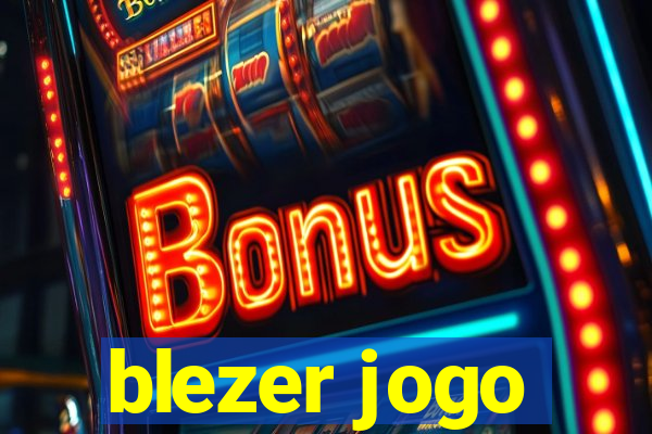 blezer jogo